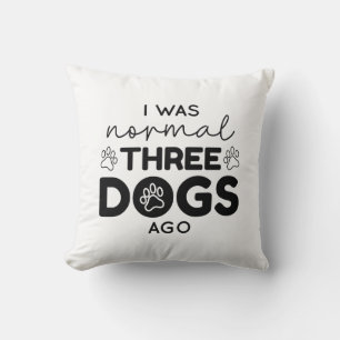 Coussin I Ce que Three Dogs