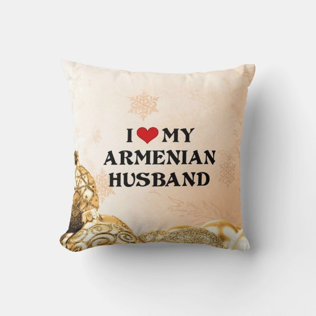 Coussin I Love My Armenian Husband - Christmas Baubles (Recto)