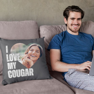 Coussin I Love My Cougar Girlfriend Photo Boyfriend Cadeau