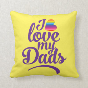 Coussin I Love My Dads - Fierté de la Fête des pères LG