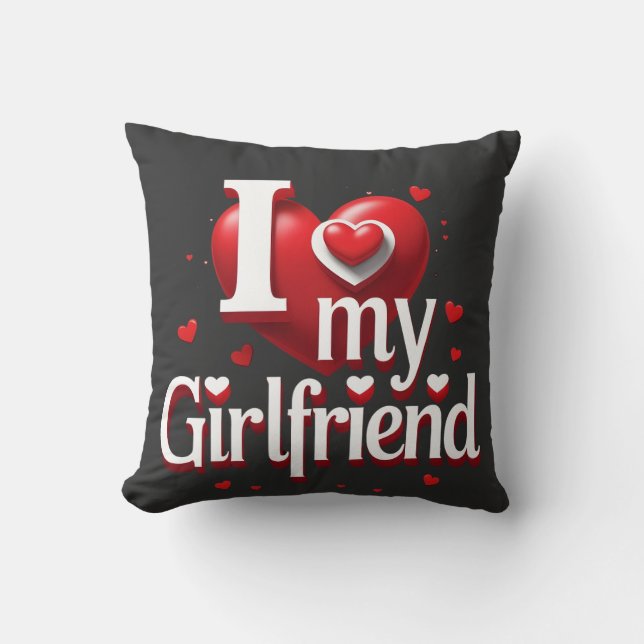 Coussin I Love My Girlfriend T-Shirt ❤️ (Recto)