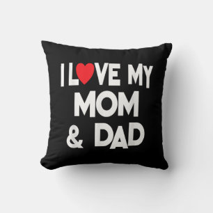 Coussin I Love My Mom & Dad - Celebrate Family Mother Fath