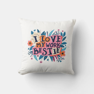 Coussin I Love My Work Bestie Work Bestie Cadeau Classique