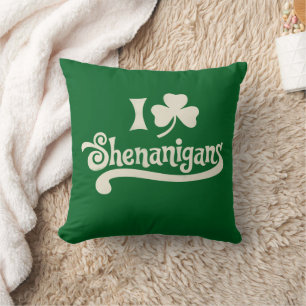 Coussin I Love Shenanigans Clover Shamrock St Patrick's