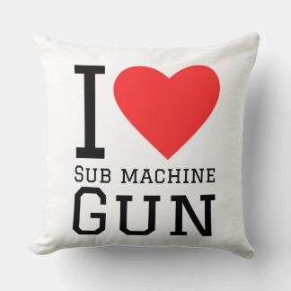 Coussin I love sub machine gun