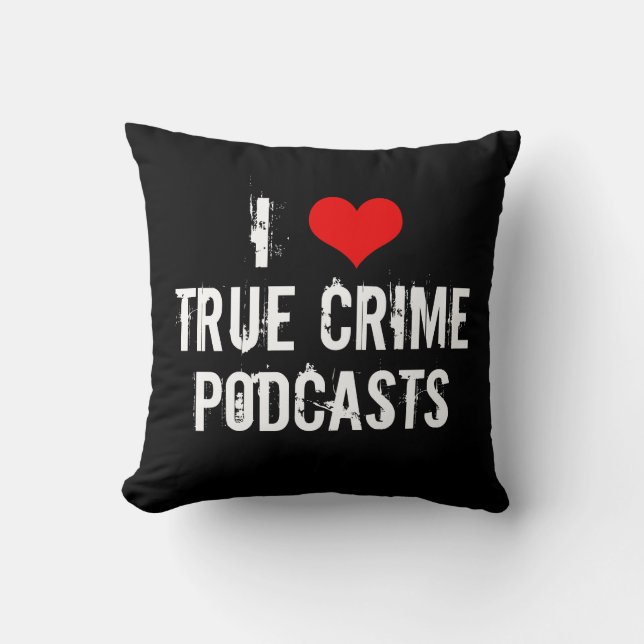 Coussin I Love True Crime Podcasts Cool Black (Recto)