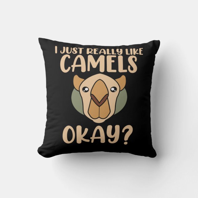 Coussin I Really Like Camels Animal Lover Camel Pet Owner (Recto)