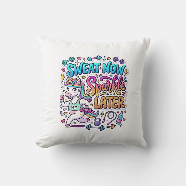 Coussin Idée Cadeau Licorne Sweat Maintenant Brille Plus T (Recto)
