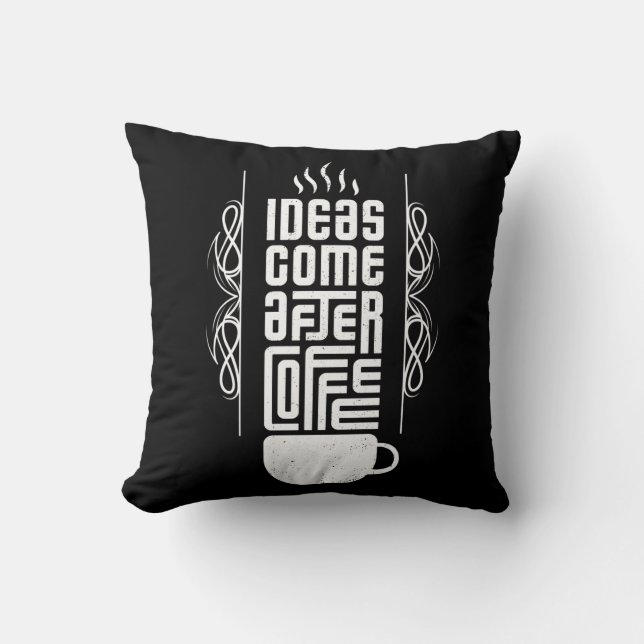 Coussin Idées Après Café, Typographie branchée, No 2/2 (Recto)