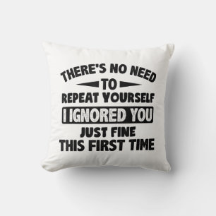 Coussin Ignorez-Vous Pour La Première Fois Bien Drôle Sarc