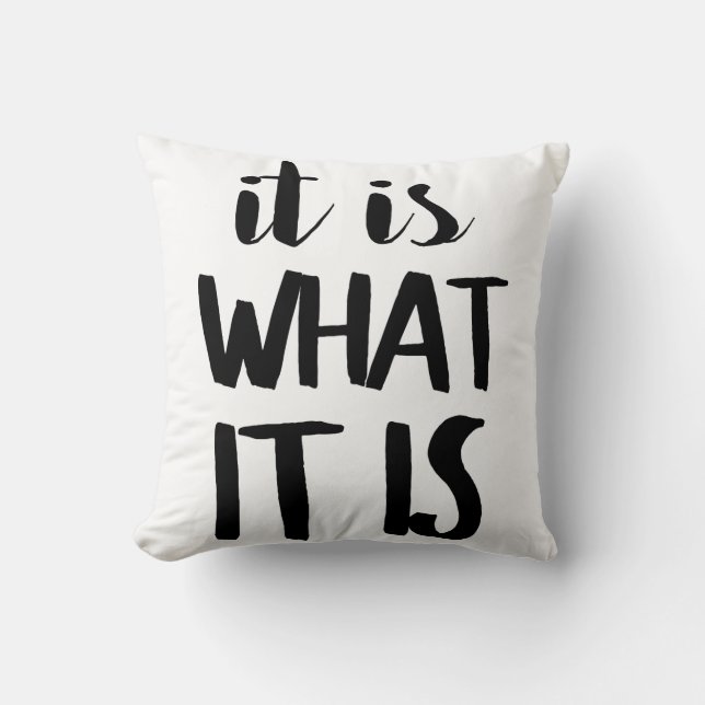 Coussin Il est ce qui est il (Recto)