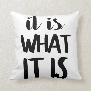 Coussin Il est ce qui est il