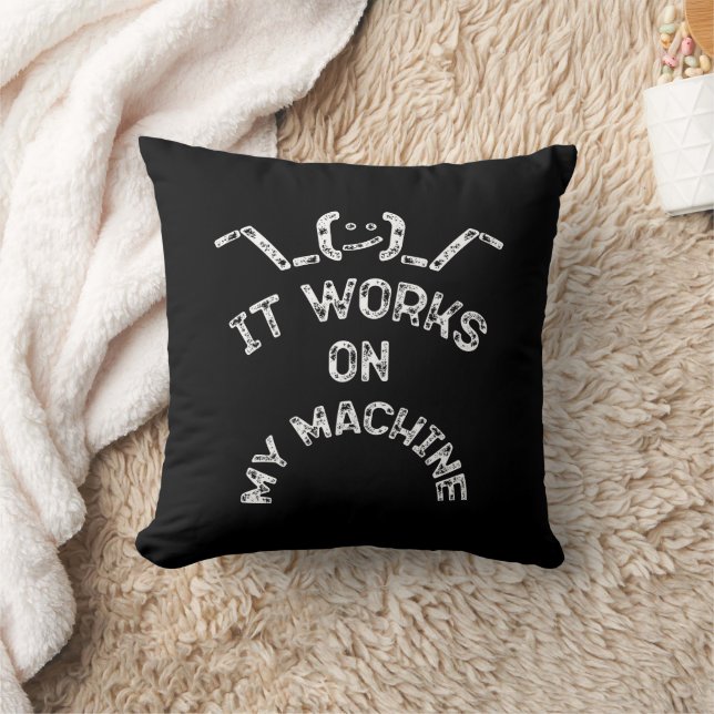Coussin Il fonctionne sur ma machine - Drôle professionnel (Couverture)
