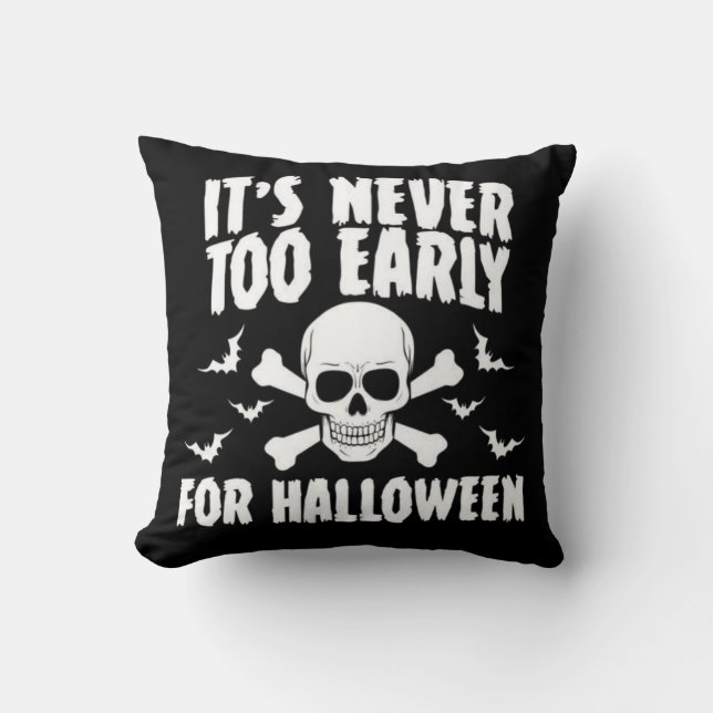 Coussin Il n'est jamais trop tôt pour Halloween (Recto)