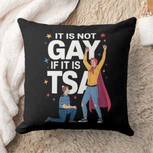 Coussin Il N'Est Pas Gay S'Il Est TSA Funky Security Airli