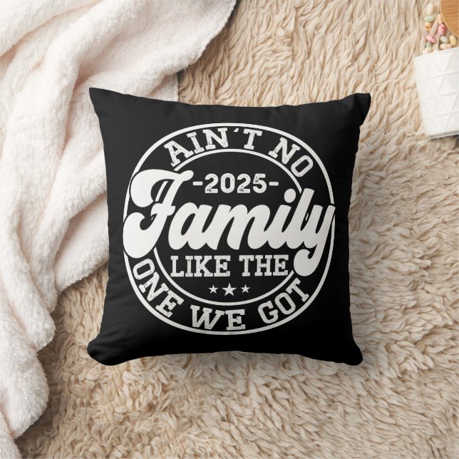 Coussin Il n'y a pas de famille comme celle que nous avons (Couverture)