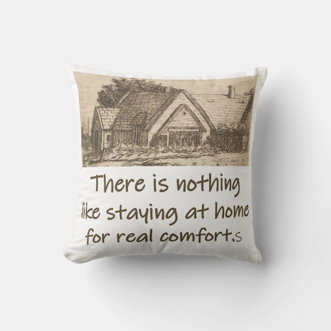 Coussin Il N'Y A Rien De Tel Que De Rester À La Maison - C (Recto)
