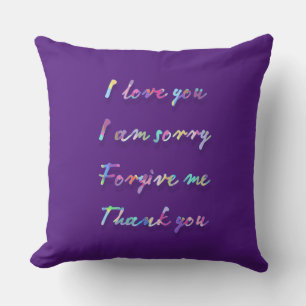 Coussin Iloveyou Je suis désolé de me pardonner merci