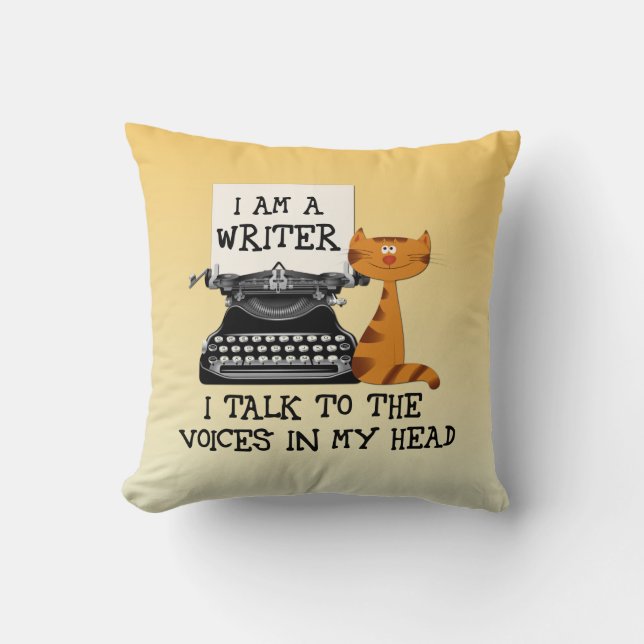 Coussin I'm A Writer I Talk to the Voices in My Head (Recto)