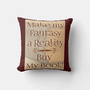 Coussin Imaginaire devient réalité Épic amusant Auteur Slo