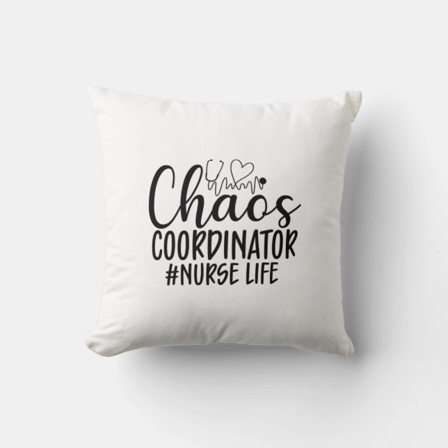 Coussin Infirmière Cadeau Coordinatrice Chaos Vie d'infirm (Recto)