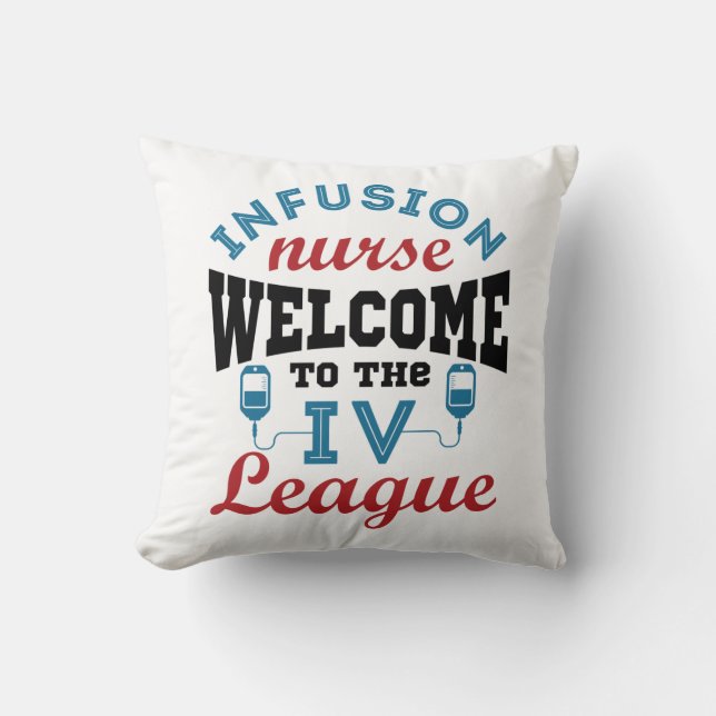 Coussin Infirmière Infusion Bienvenue à la ligue I.V. (Recto)