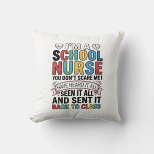 Coussin Infirmière scolaire a tout entendu T-shirt drôle p