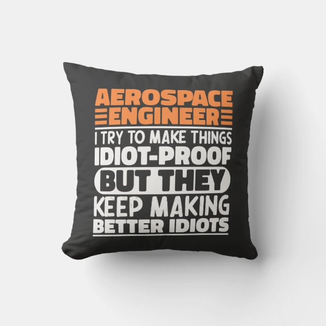 Coussin Ingénieur Aérospatial J'Essaie De Faire Des Choses (Recto)