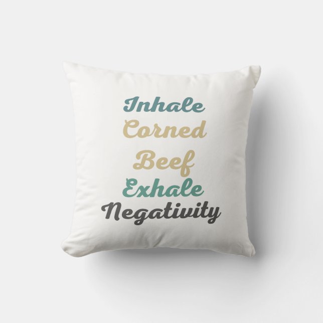 Coussin Inhale Corned Beef Exhale Négativité (Recto)