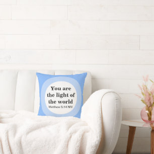 Coussin Inspirant Vous êtes la lumière du Monde Bleu