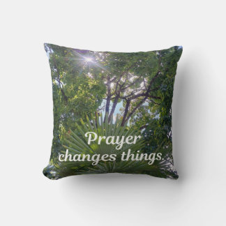 Coussin Inspiration : "La prière change les choses."