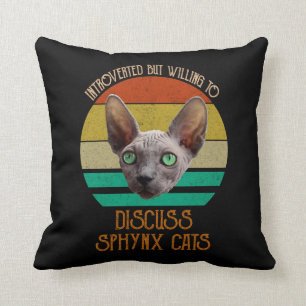 Coussin Introverted Mais Prêt À Discuter Des Chats Sphyn