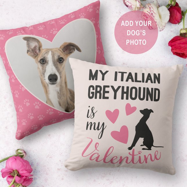 Coussin Italien Greyhound est mon Valentine Chien Photo mi (Créateur téléchargé)