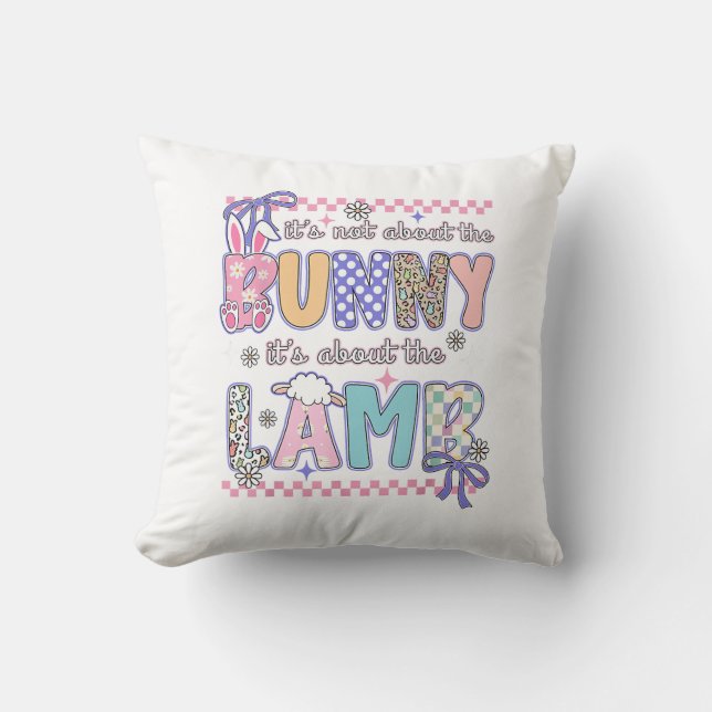 Coussin It's Not About The Bunny Christian Jesus Lamb Bibl (Recto)
