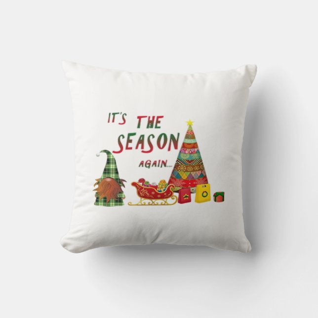 Coussin Its The Season Again Christmas Gnome (Recto)