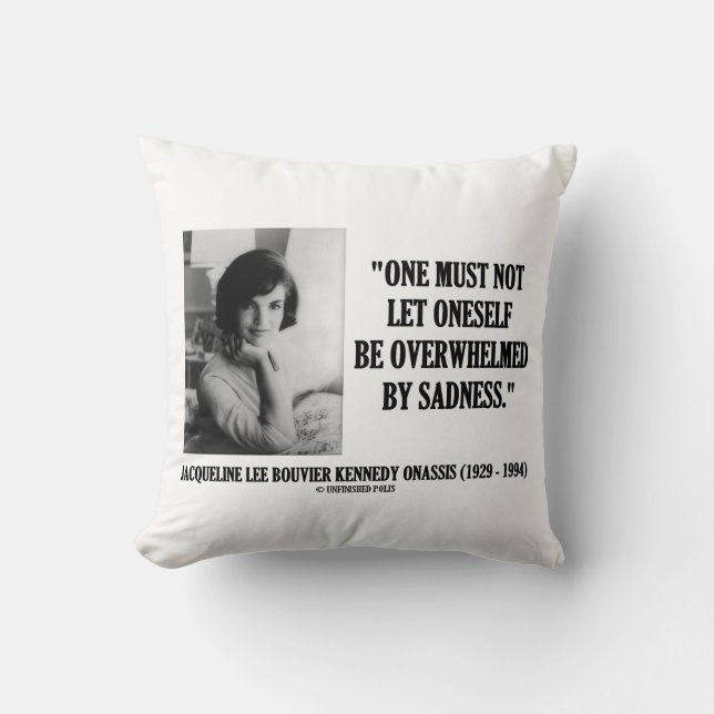 Coussin Jacqueline Kennedy ne pas être accablé par la (Recto)