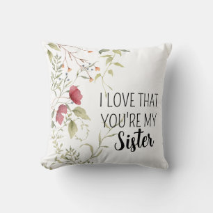 Coussin J'adore que tu sois ma soeur FleurI Love Tha