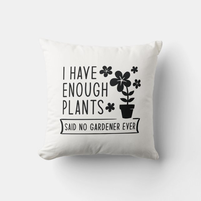 Coussin J'Ai Assez De Plantes (Recto)