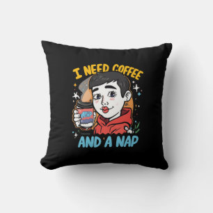 Coussin J'ai besoin de café et d'une sieste