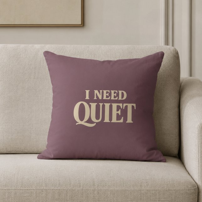 Coussin J'ai besoin de calme et de détente (Créateur téléchargé)