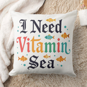 Coussin J'ai besoin de la mer de vitamine