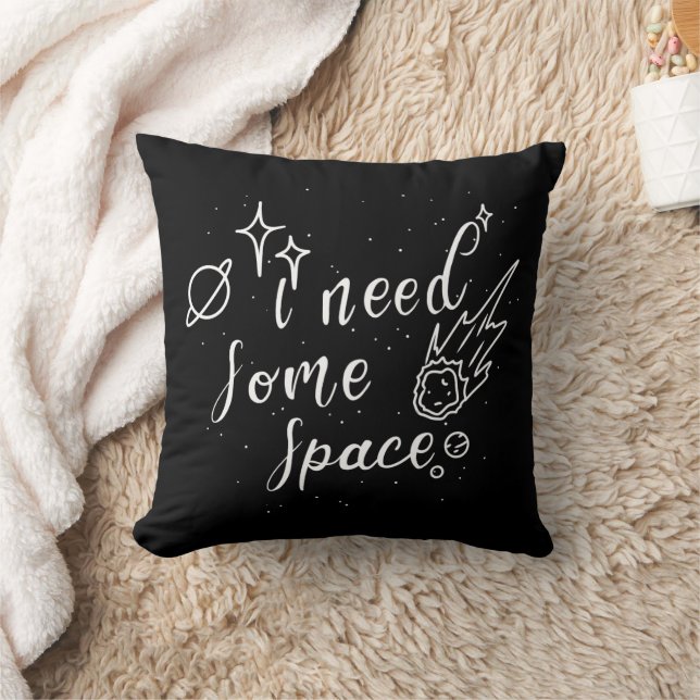 Coussin J'ai Besoin de Quelques Espace Lancer (Couverture)