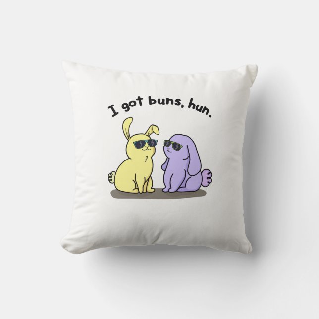 Coussin J'Ai Des Buns Hun Drôle Lapin Lapin Pun (Recto)