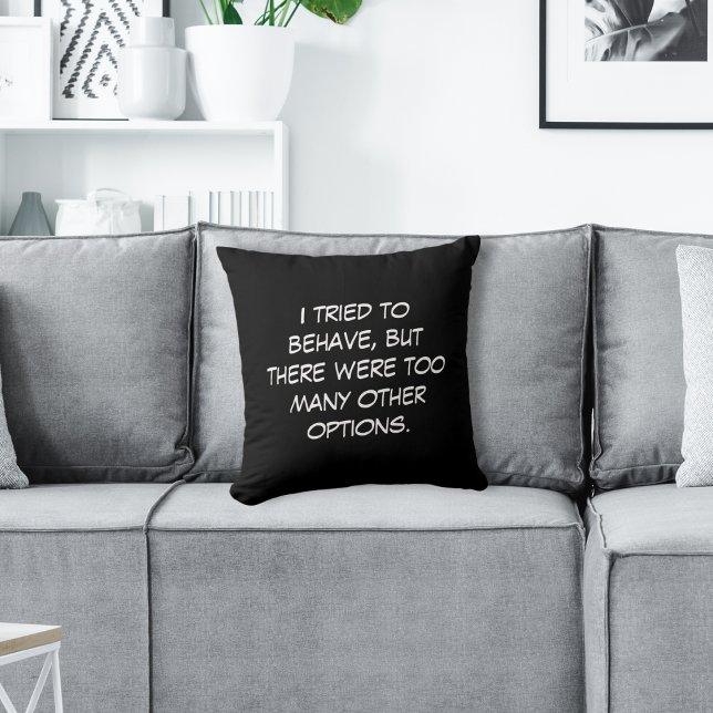 Coussin J'ai essayé de bien me comporter (Créateur téléchargé)