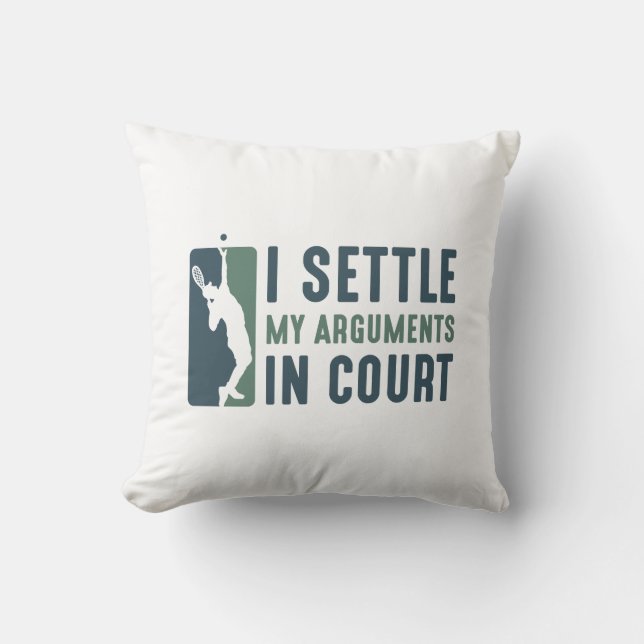 Coussin J'Ai Réglé Mes Arguments Devant Le Tribunal (Recto)