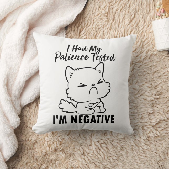 Coussin J'ai testé ma patience, je suis négatif. (Couverture)