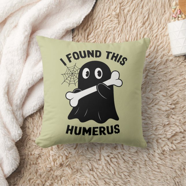 Coussin J'ai trouvé cet Humérus fantôme d'Halloween (Couverture)