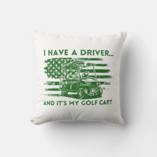 Coussin J'ai un chauffeur et c'est My Golf Cart Funny Golf