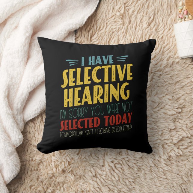 Coussin J'Ai Une Audition Sélective Drôle Plaisanterie Ant (Couverture)