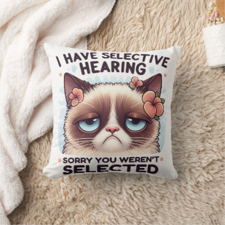 Coussin J'ai une ouïe sélective Cadeau drôle pour amateur 